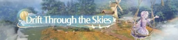 Drift Through the Skies
